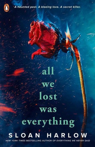 Przejdź do produktu ALL WE LOST WAS EVERYTHING, SLOAN HARLOW