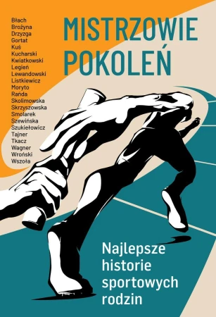 Mistrzowie pokoleń. Najlepsze historie...
