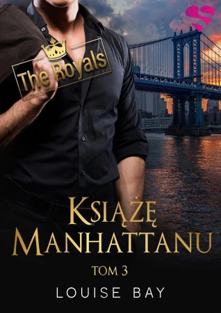 Książę Manhattanu. The Royals. Tom 3, Louise Bay