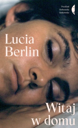 Witaj w domu, Lucia Berlin