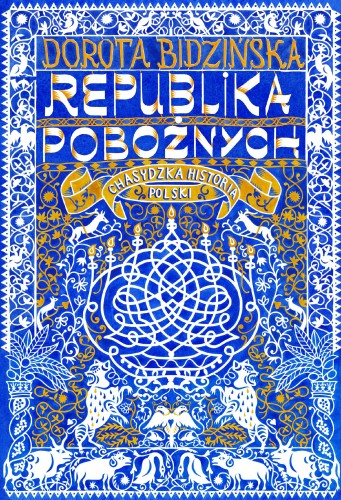Przejdź do produktu REPUBLIKA POBOŻNYCH. CHASYDZKA HISTORIA POLSKI