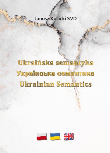 Przejdź do produktu UKRAIŃSKA SEMANTYKA. TRYPTYK UKRAIŃSKI