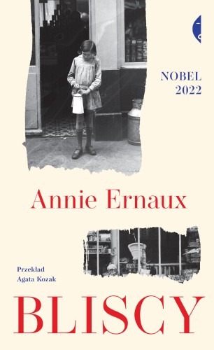 Przejdź do produktu BLISCY WYD. 2, ANNIE ERNAUX