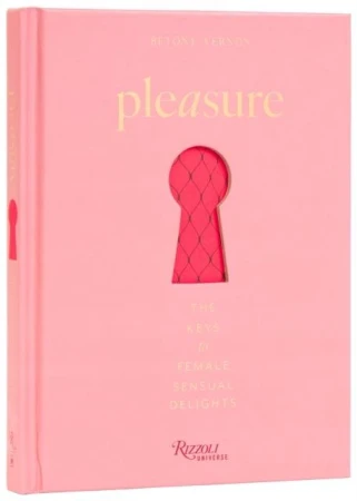 Pleasure, Betony Vernon
