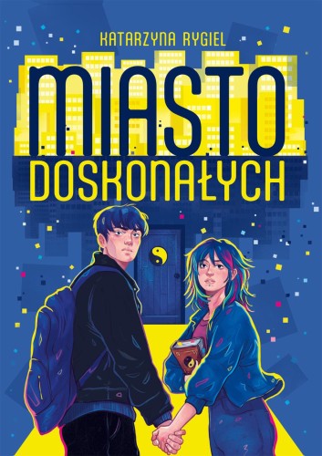 Przejdź do produktu MIASTO DOSKONAŁYCH, KATARZYNA RYGIEL