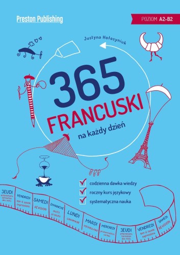 Przejdź do produktu FRANCUSKI 365 NA KAŻDY DZIEŃ, JUSTYNA HOŁOSYNIUK