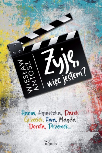 Przejdź do produktu ŻYJĘ WIĘC JESTEM?, WIESŁAW ANTOSZ