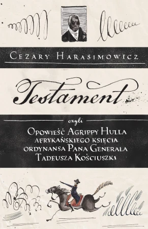 Testament, czyli opowieść o Tadeuszu...