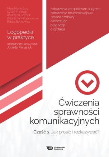 Przejdź do produktu ĆWICZENIA SPRAWNOŚCI KOMUNIKACYJNYCH CZĘŚĆ 3...