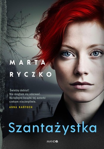 Przejdź do produktu SZANTAŻYSTKA, MARTA RYCZKO