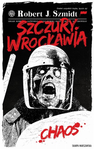 Przejdź do produktu SZCZURY WROCŁAWIA. CHAOS, ROBERT J. SZMIDT