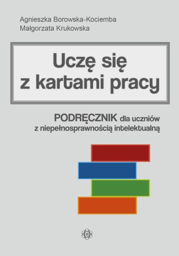 Przejdź do produktu UCZĘ SIĘ Z KARTAMI PRACY PODRĘCZNIK DLA...
