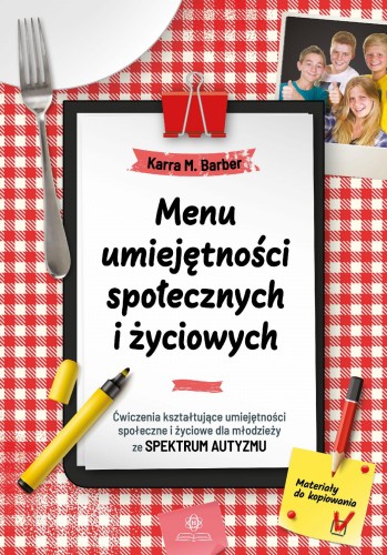 Przejdź do produktu MENU UMIEJĘTNOŚCI SPOŁECZNYCH I ŻYCIOWYCH...
