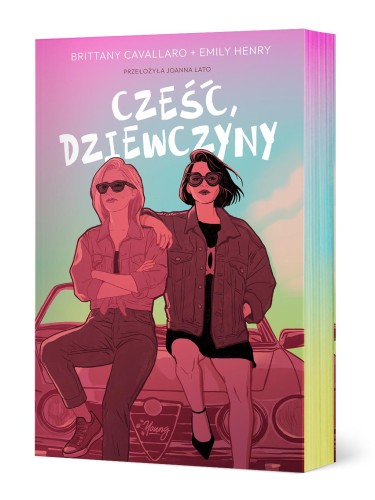 Przejdź do produktu CZEŚĆ, DZIEWCZYNY (ILUSTROWANE BRZEGI)