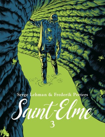 Saint-Elme. Tom 3, Serge Lehman,Frederik Peeters
