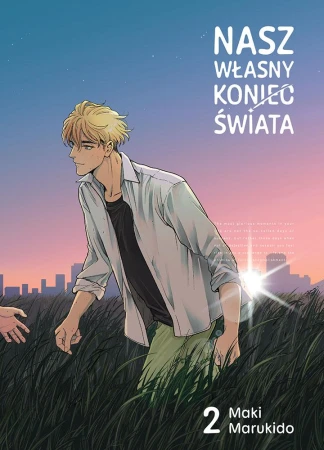 Nasz własny koniec świata. Tom 2, Maki Marukido