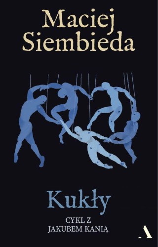 Przejdź do produktu KUKŁY, MACIEJ SIEMBIEDA