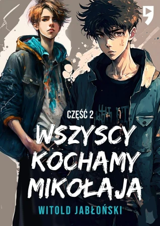 Wszyscy kochamy Mikołaja. Tom 2, Witold Jabłoński