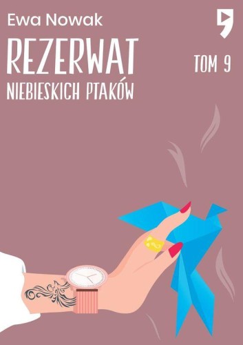 Przejdź do produktu REZERWAT NIEBIESKICH PTAKÓW. SERIA MIĘTOWA. TOM 9