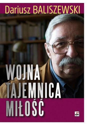 Przejdź do produktu WOJNA, TAJEMNICA, MIŁOŚĆ WYD. 2025