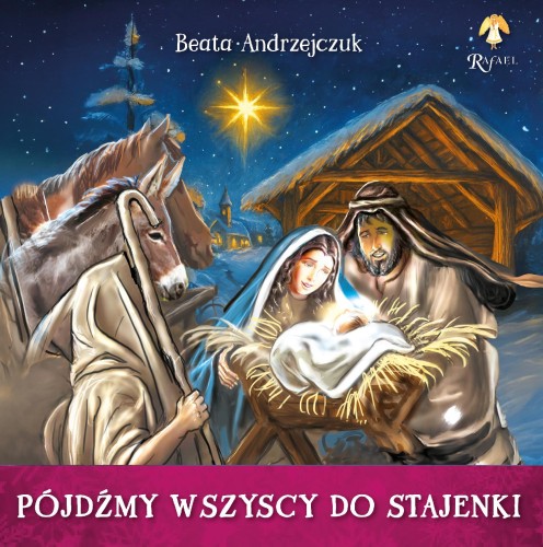 Przejdź do produktu PÓJDŹMY WSZYSCY DO STAJENKI, BEATA ANDRZEJCZUK
