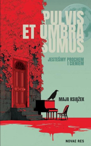 Przejdź do produktu PULVIS ET UMBRA SUMUS. JESTEŚMY PROCHEM I CIENIEM