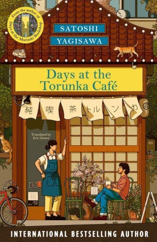 Przejdź do produktu DAYS AT THE TORUNKA CAFE, SATOSHI YAGISAWA