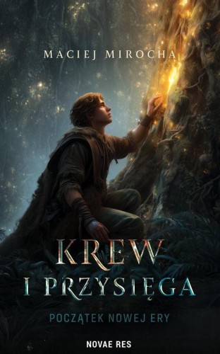 Przejdź do produktu KREW I PRZYSIĘGA. POCZĄTEK NOWEJ ERY