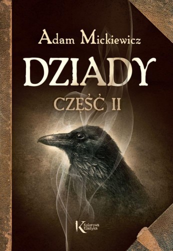 Przejdź do produktu DZIADY. CZĘŚĆ 2. KOLOROWA KLASYKA, ADAM MICKIEWCZ
