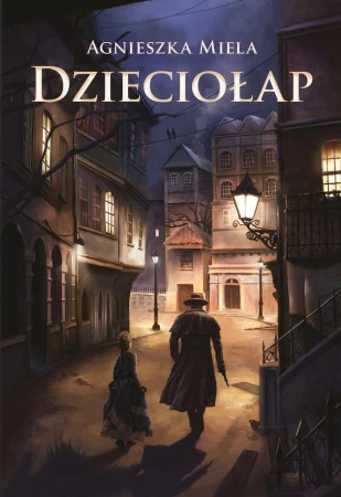 Dzieciołap, Agnieszka Miela