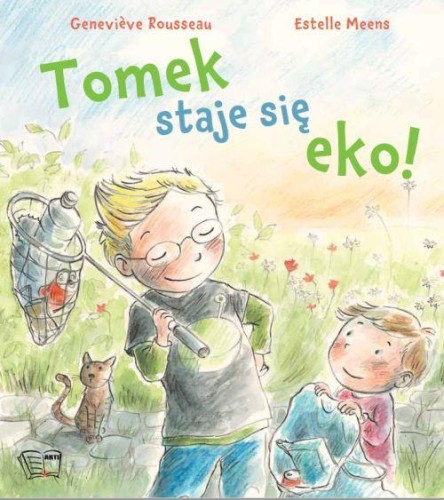 Przejdź do produktu TOMEK STAJE SIĘ EKO, OPRACOWANIE ZBIOROWE