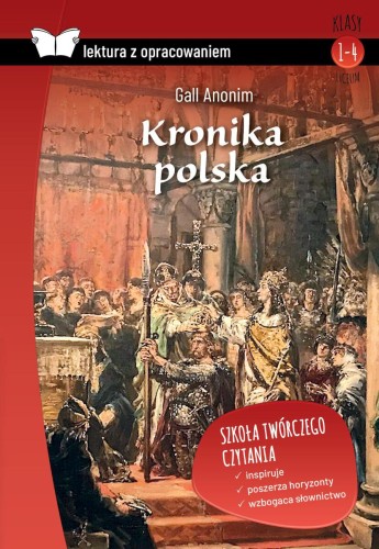 Przejdź do produktu KRONIKA POLSKA. LEKTURA Z OPRACOWANIEM