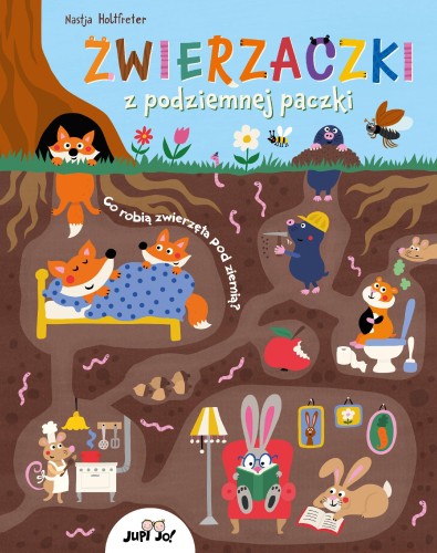 Przejdź do produktu ZWIERZACZKI Z PODZIEMNEJ PACZKI, NASTJA HOLTFRETER