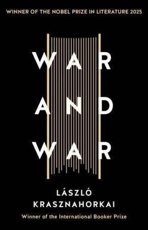 War and War, Laszlo Krasznahorkai