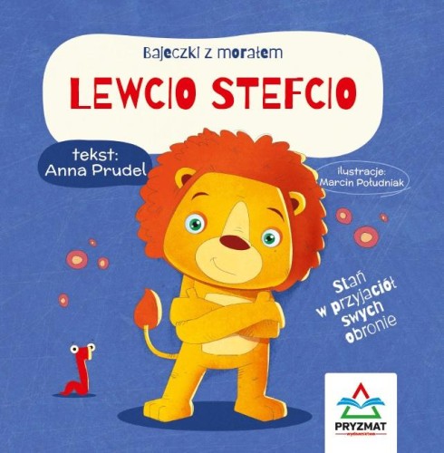 Przejdź do produktu LEWCIO STEFCIO. BAJECZKI Z MORAŁEM, ANNA PRUDEL
