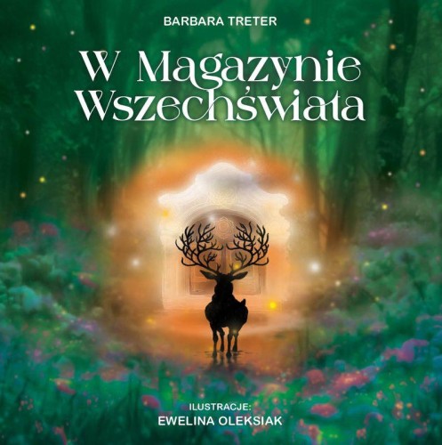 Przejdź do produktu W MAGAZYNIE WSZECHŚWIATA, BARBARA TRETER