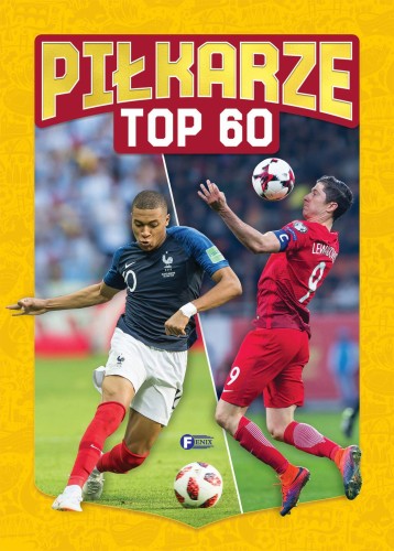 Przejdź do produktu PIŁKARZE TOP 60, OPRACOWANIE ZBIOROWE