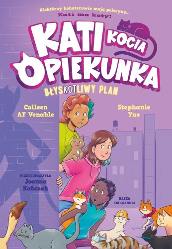 Przejdź do produktu BŁYSKOTLIWY PLAN. KATI - KOCIA OPIEKUNKA . TOM 4