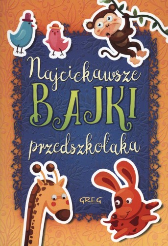 Przejdź do produktu NAJCIEKAWSZE BAJKI PRZEDSZKOLAKA