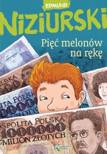 Przejdź do produktu PIĘĆ MELONÓW NA RĘKĘ. KOLOROWA KLASYKA