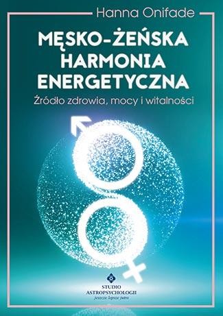 Przejdź do produktu MĘSKO ŻEŃSKA HARMONIA ENERGETYCZNA ŹRÓDŁO...