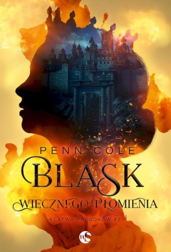 Przejdź do produktu BLASK WIECZNEGO PŁOMIENIA. KLĄTWA PRZODKÓW. TOM 2