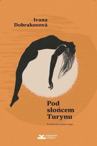 Przejdź do produktu POD SŁOŃCEM TURYNU, IVANA DOBRAKOVOVÁ