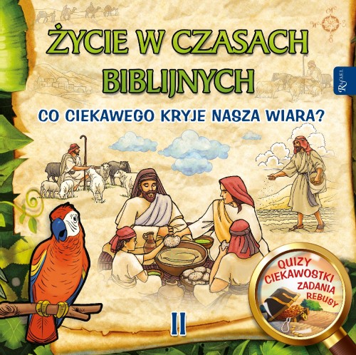 Przejdź do produktu ŻYCIE W CZASACH BIBLIJNYCH II. CO CIEKAWEGO...