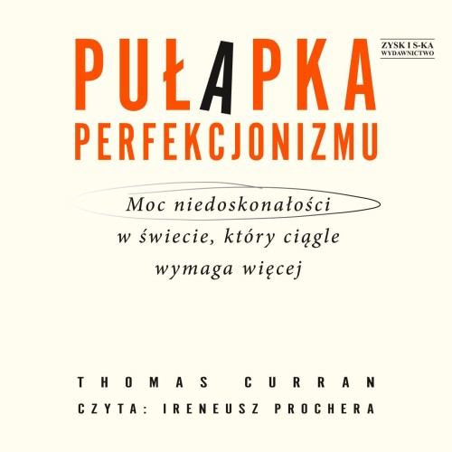 Przejdź do produktu CD MP3 PUŁAPKA PERFEKCJONIZMU. MOC...