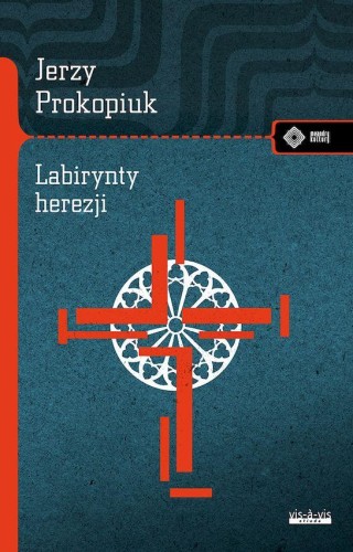 Przejdź do produktu LABIRYNTY HEREZJI, JERZY PROKOPIUK