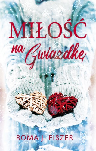 Przejdź do produktu MIŁOŚĆ NA GWIAZDKĘ, ROMA J. FISZER