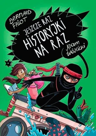 Jeszcze raz historyjki na raz, Bernadr Friot