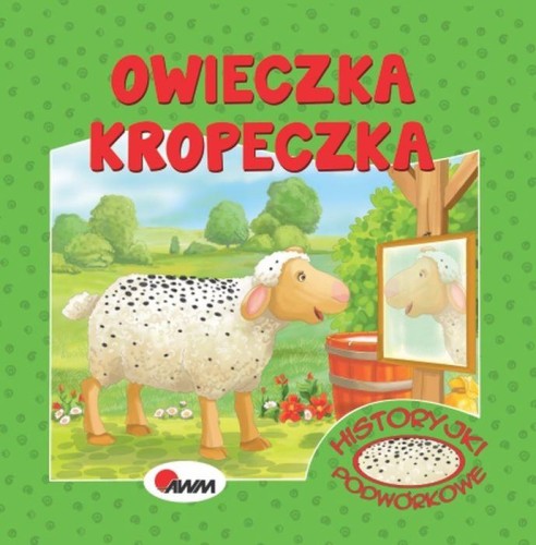 Przejdź do produktu OWIECZKA KROPECZKA. HISTORYJKI PODWÓRKOWE