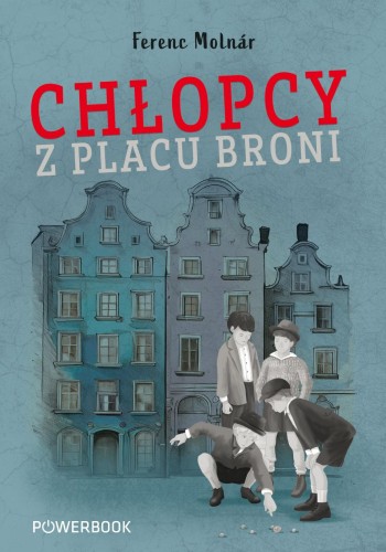 Przejdź do produktu CHŁOPCY Z PLACU BRONI, FERENC MOLNÁR